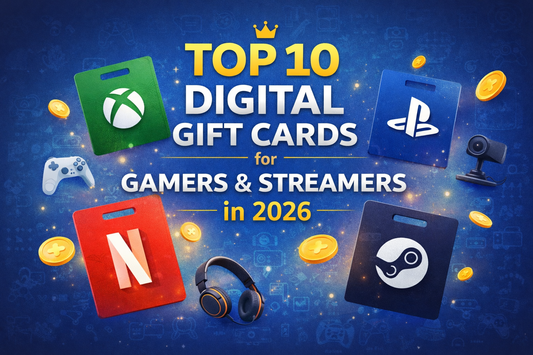 Top 10 digital gift cards for gamers and streamers in 2026 including Xbox, PlayStation, Steam and Netflix