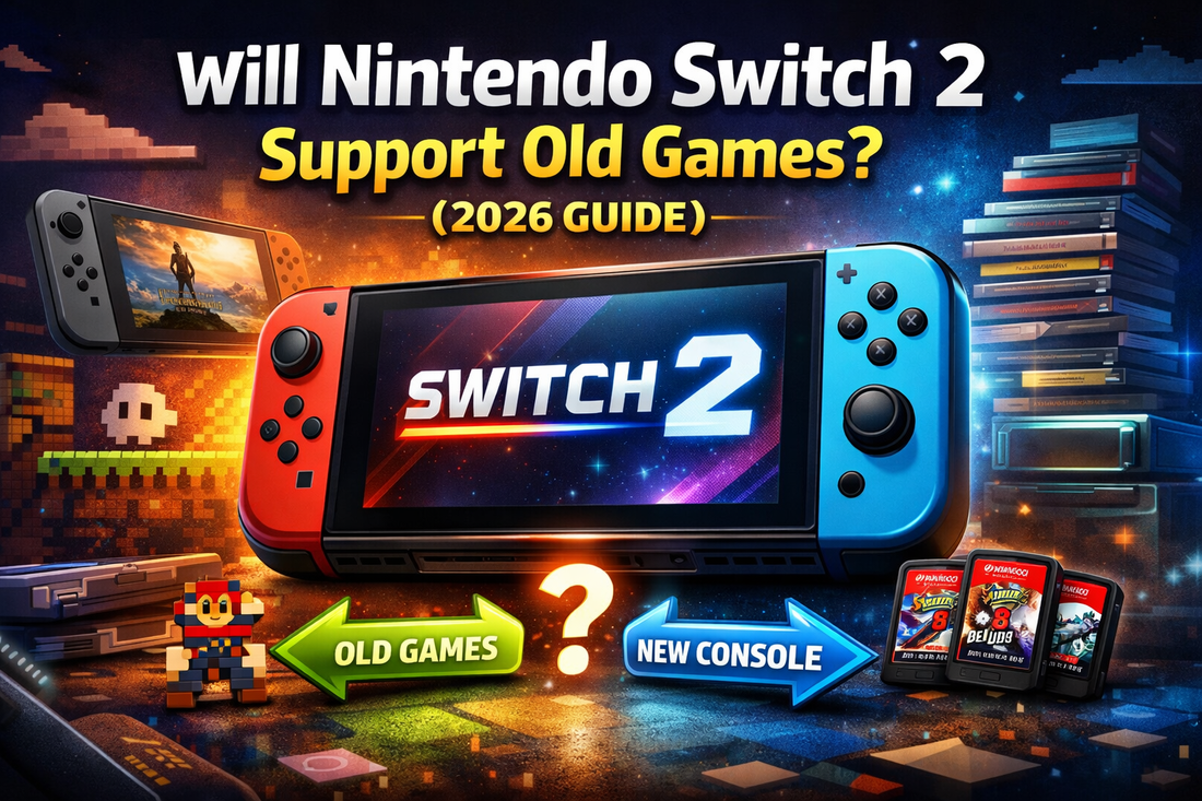 nintendo switch 2 backward compatibility old games support 2026 gaming console upgrade guide